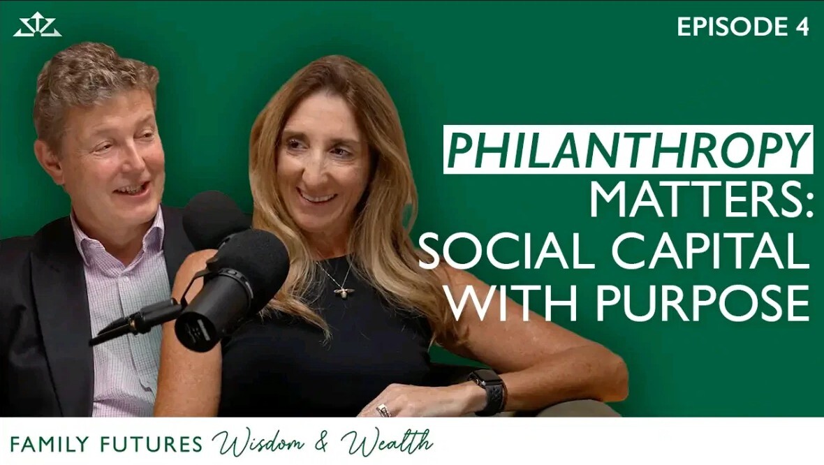 Family Futures Wisdom & Wealth podcast episode 4