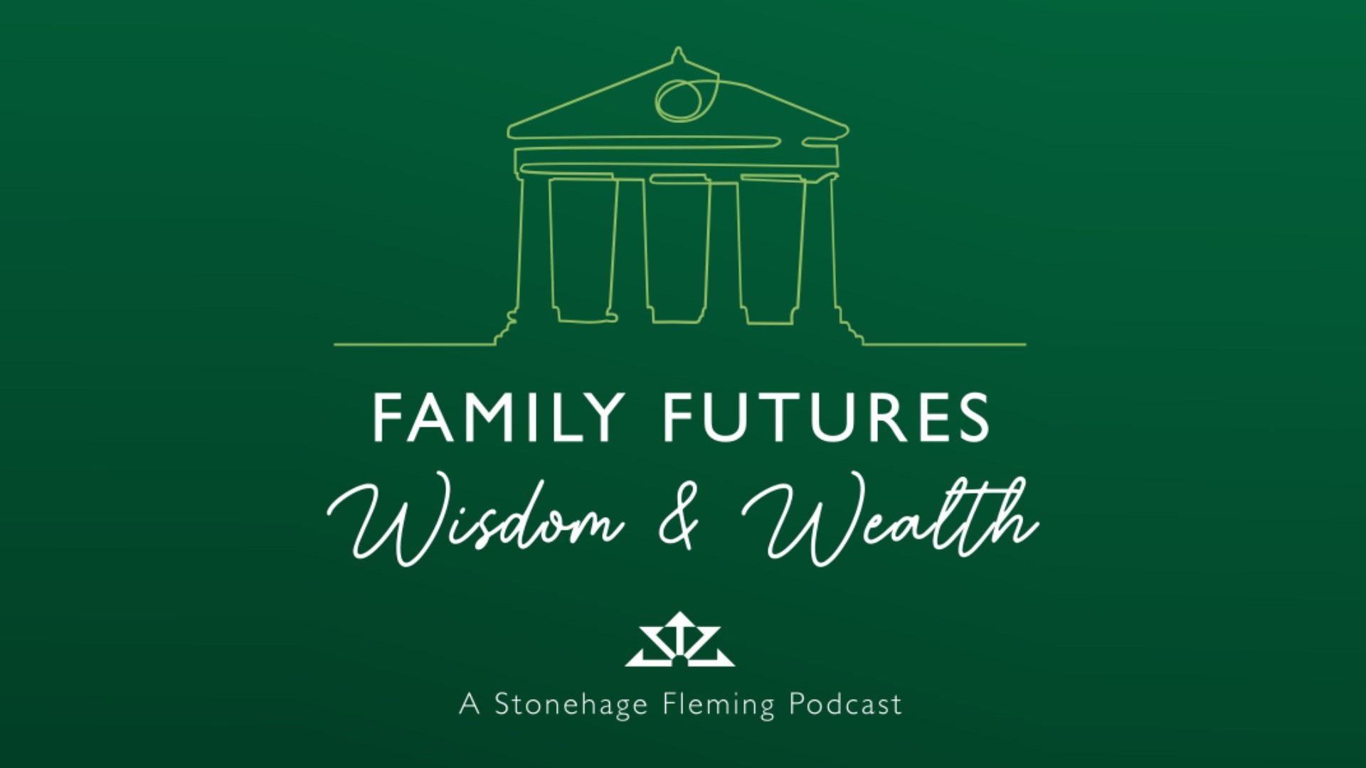 stonehage fleming insight Podcast Ep 2: Wealth, the rising generation and the cost of expectations